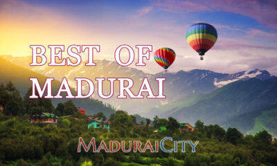 Top Places to Visit in Madurai: Discover the Heart of Tamil Nadu